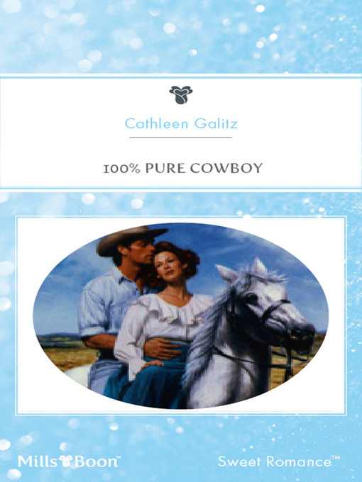 Title details for 100% Pure Cowboy by Cathleen Galitz - Available